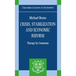 Crisis, Stabilization, and Economic Reform, Clarendon Lectures in Economics