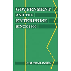 Government and the Enterprise Since 1900