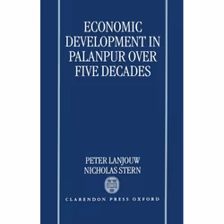 ISBN Economic Development in Palanpur over Five Decades, Peter Lanjouw, Nicholas Stern, Anglais, Oxford University Press, 19/ ...