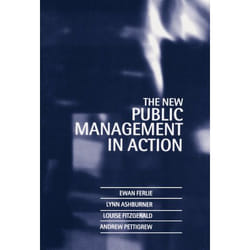 The New Public Management in Action