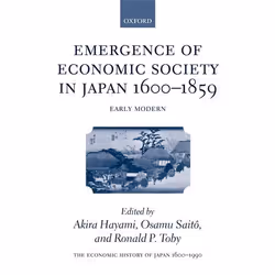 ISBN The Economic History of Japan:1600-1990 ( Volume 1: Emergence of Economic Society in Japan 1600-1859 ), Akira Hayami, Os ...