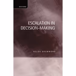 ISBN Escalation in Decision-Making ( The Tragedy of Taurus ), 286 pages