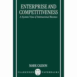 ISBN Enterprise and Competitiveness ( A Systems View of International Business ), Mark Casson, unisexe, Oxford University Pre ...