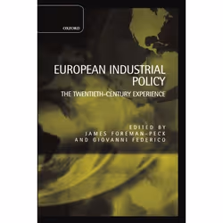 ISBN European Industrial Policy ( The Twentieth-Century Experience ), 482 pages