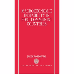 ISBN Macroeconomic Instability in Post-Communist Countries, Jacek Rostowski, unisexe, Oxford University Press, 12/02/1998, 1  ...