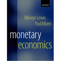 ISBN Monetary Economics, Mervyn K. Lewis, Paul D. Mizen, unisexe, Oxford University Press, 13/07/2000, 1 pièce(s)