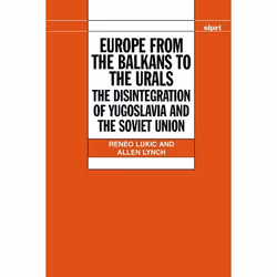 ISBN Europe from the Balkans to the Urals ( The Disintegration of Yugoslavia and the Soviet Union ), Reneo Lukic, Allen Lynch ...