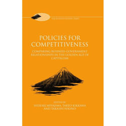 ISBN Policies for Competitiveness ( Comparing Business-Government Relationships in the Golden Age of Capitalism ) livre
