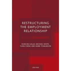 Restructuring the Employment Relationship