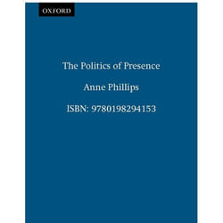 The Politics of Presence, Oxford Political Theory