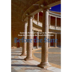 ISBN Before the State ( Systemic Political Change in the West from the Greeks to the French Revolution ) 592 pages Anglais