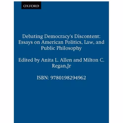 ISBN Debating Democracy's Discontent ( Essays on American Politics Law and Public Philosophy ), Anita L. Allen, Milton C. Reg ...
