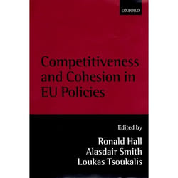Competitiveness and Cohesion in Eu Policies
