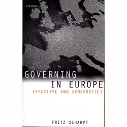 ISBN Governing in Europe ( Effective and Democratic? ), Anglais, Livre broché