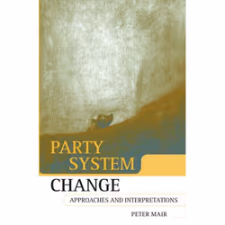 ISBN Party System Change ( Approaches and Interpretations ), Anglais, Couverture rigide