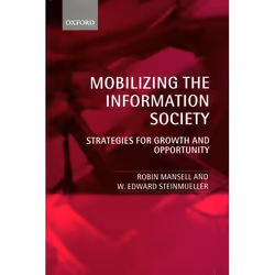 ISBN Mobilizing the Information Society ( Strategies for Growth and Opportunity ), Anglais, Couverture rigide