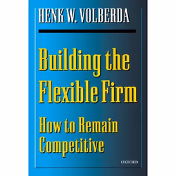 ISBN Building the Flexible Firm ( How to Remain Competitive ), Henk W. Volberda, Anglais, Oxford University Press, 14/01/1999 ...