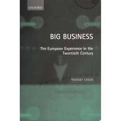 ISBN Big Business ( The European Experience in the Twentieth Century ) 292 pages Anglais