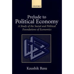ISBN Prelude to Political Economy ( A Study of the Social and Political Foundations of Economics )