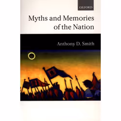 ISBN Myths and Memories of the Nation, Anglais, Couverture rigide, 298 pages