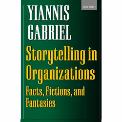 ISBN Storytelling in Organizations ( Facts Fictions and Fantasies ), Anglais, Couverture rigide, 276 pages