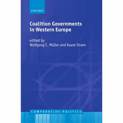 ISBN Coalition Governments in Western Europe, Wolfgang C. Müller, Kaare Strøm, unisexe, Oxford University Press, 05/06/2003,  ...