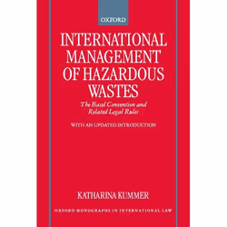 ISBN International Management of Hazardous Wastes ( The Basel Convention and Related Legal Rules ), Anglais, Couverture rigid ...