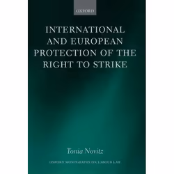 ISBN International and European Protection of the Right to Strike ( A Comparative Study of Standards Set by the International ...