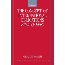 ISBN The Concept of International Obligations Erga Omnes, 304 pages