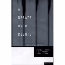 ISBN A Debate Over Rights ( Philosophical Enquiries ), 316 pages
