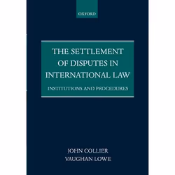 ISBN The Settlement of Disputes in International Law ( Institutions and Procedures ), Anglais, Couverture rigide, 432 pages