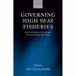 ISBN Governing High Seas Fisheries ( The Interplay of Global and Regional Regimes ), Olav Schram Stokke, unisexe, Oxford Univ ...