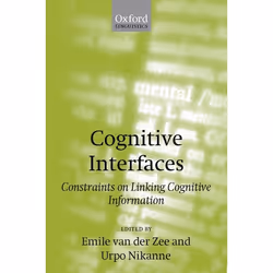 ISBN Cognitive Interfaces ( Constraints on Linking Cognitive Information ), Anglais, Couverture rigide, 276 pages