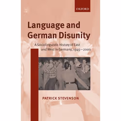 ISBN Language and German Disunity ( A Sociolinguistic History of East and West in Germany 1945-2000 ), Anglais, Couverture ri ...