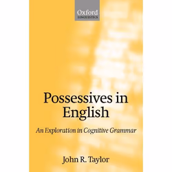 ISBN Possessives in English ( An Exploration in Cognitive Grammar ), Anglais, Couverture rigide, 380 pages