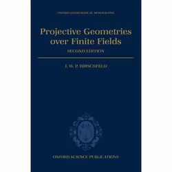 ISBN Projective Geometries over Finite Fields, J. W. P. Hirschfeld, unisexe, Oxford University Press, 08/01/1998, 1 pièce(s)