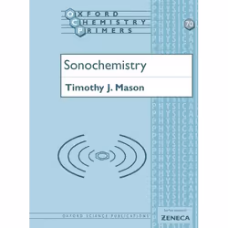 ISBN Sonochemistry, Timothy J. Mason, unisexe, Oxford University Press, 25/11/1999, 1 pièce(s)