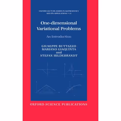 ISBN One-dimensional Variational Problems ( An Introduction ), Giuseppe Buttazzo, Mariano Giaquinta, Stefan Hildebrandt, unis ...