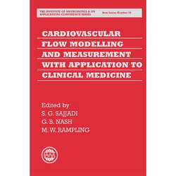 ISBN Cardiovascular Flow Modelling and Measurement with Application to Clinical Medicine, Dr Shahrdad Sajjadi, Dr Gerard Bern ...