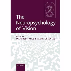 ISBN The Neuropsychology of Vision, Manfred Fahle, Mark Greenlee, unisexe, Oxford University Press, 30/10/2003, 1 pièce(s)