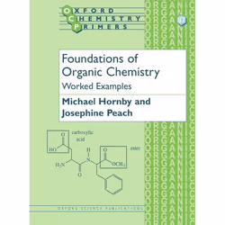 ISBN Foundations of Organic Chemistry: Worked Examples, Josephine Peach, Michael Hornby, unisexe, Oxford University Press, 23 ...