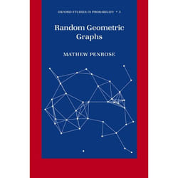 Random Geometric Graphs, OXFORD STUDIES IN PROBABILITY