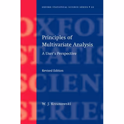 ISBN Principles of Multivariate Analysis, Wojtek Krzanowski, Anglais, Oxford University Press, 28/09/2000, unisexe, 1 pièce(s ...