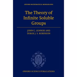 ISBN The Theory of Infinite Soluble Groups, John C. Lennox, Derek J. S. Robinson, 360 pages, Anglais, Oxford University Press ...