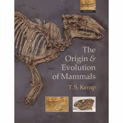 ISBN The Origin and Evolution of Mammals, T. S. Kemp, Anglais, Oxford University Press, 04/11/2004, unisexe, 1 pièce(s)