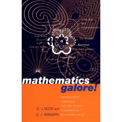 ISBN Mathematics Galore! ( Masterclasses Workshops and Team Projects in Mathematics and its Applications ), Anglais, Couvertu ...