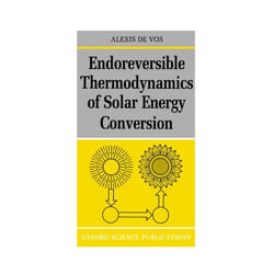 Endoreversible Thermodynamics of Solar Energy Conversion