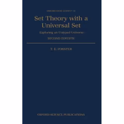 ISBN Set Theory with a Universal Set ( Exploring an Untyped Universe ), 176 pages