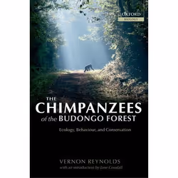ISBN The Chimpanzees of the Budongo Forest ( Ecology Behaviour and Conservation ), Vernon Reynolds, Anglais, Oxford Universit ...