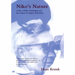 ISBN Niko's Nature ( The Life of Niko Tinbergen and his Science of Animal Behaviour ), Hans Kruuk, 406 pages, Anglais, Oxford ...